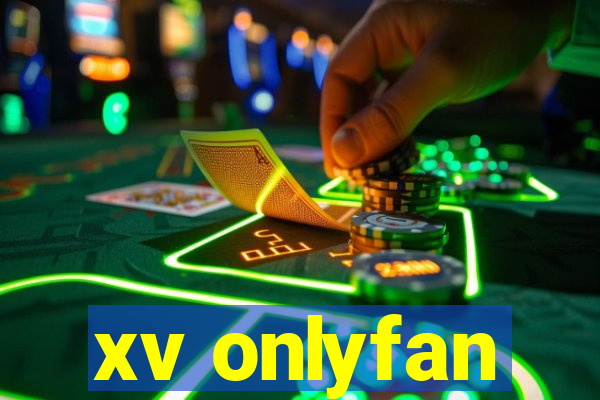 xv onlyfan